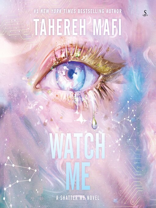 Title details for Watch Me by Tahereh Mafi - Wait list